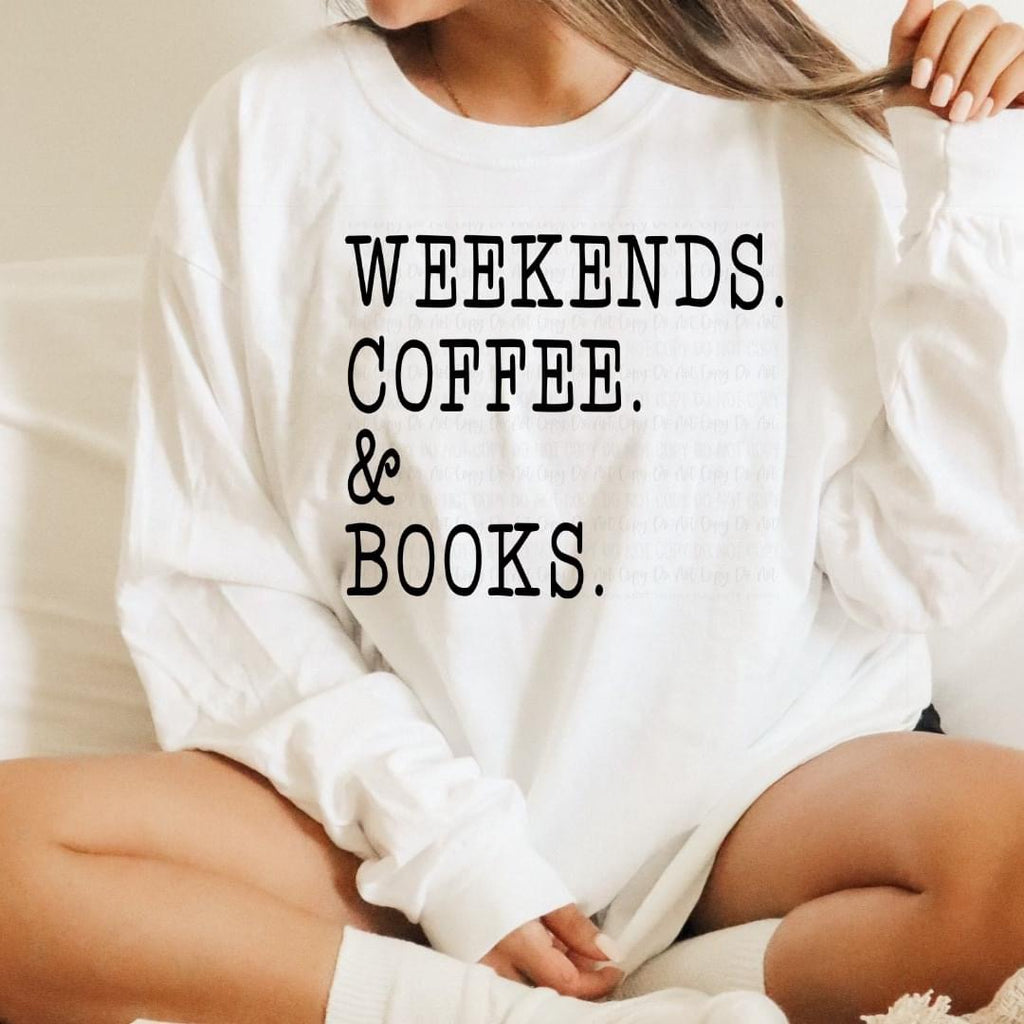 Weekends Coffee & Books White Unisex Sweatshirt