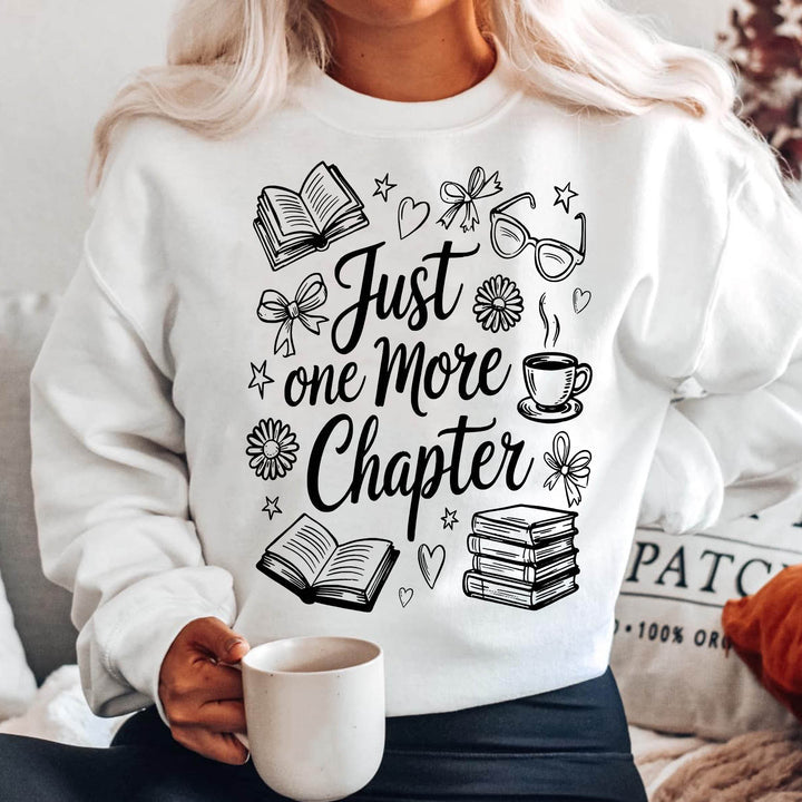 Just One More Chapter White Unisex Sweatshirt