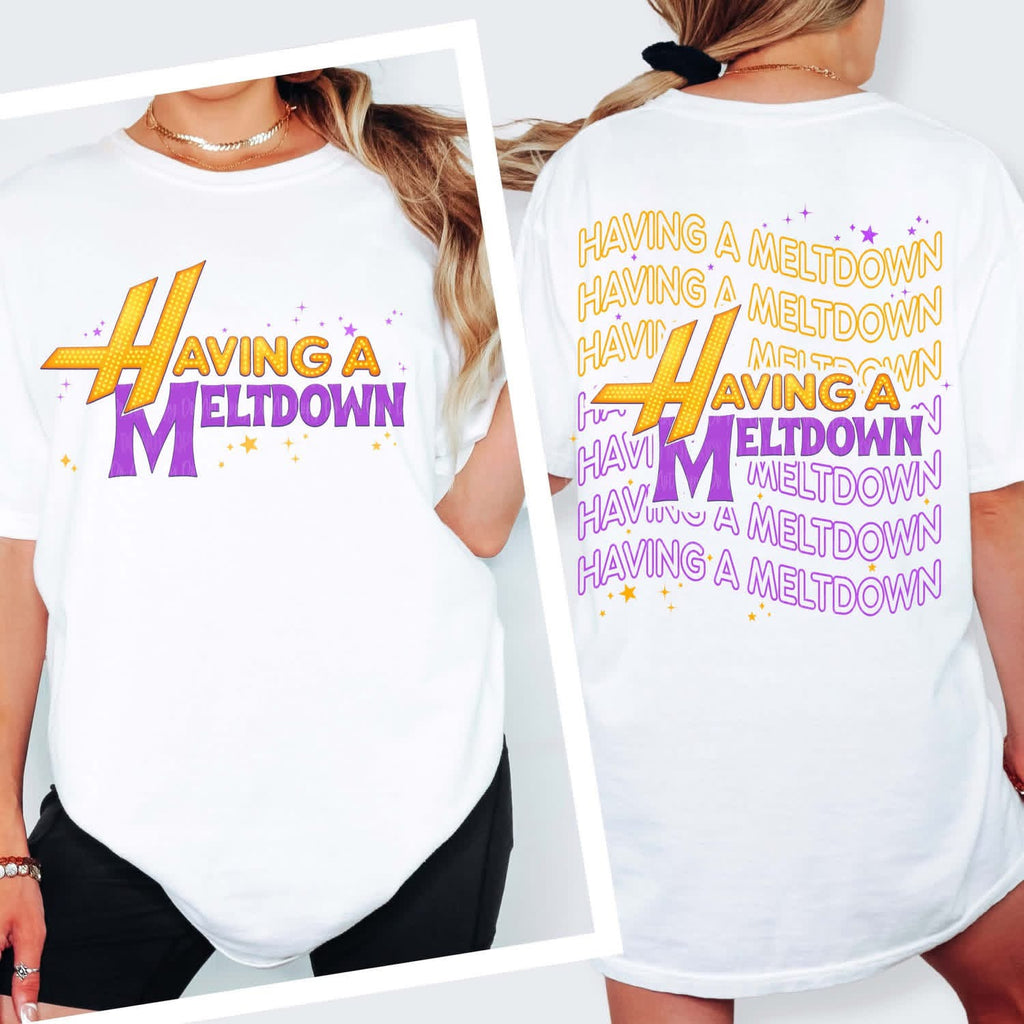 Having A Meltdown White Cotton T-Shirt