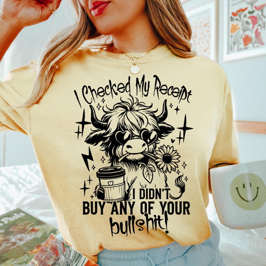 I Checked My Receipt Butter Cotton T-Shirt