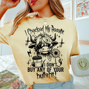 I Checked My Receipt Butter Cotton T-Shirt