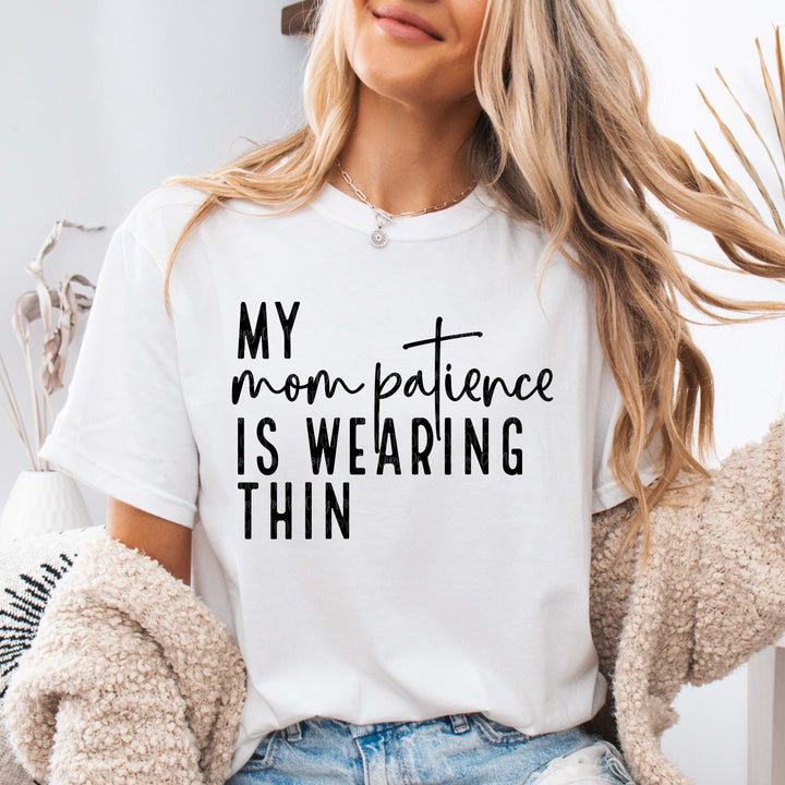Mom Patience Is Wearing Thin White Unisex Cotton T-Shirt