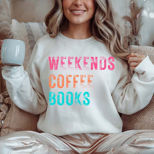 Weekends Coffee Books White Unisex Sweatshirt