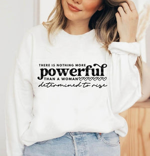 There Is Nothing More Powerful Than A Woman Determined To Rise White Full Size UNISEX Fleece Sweatshirt