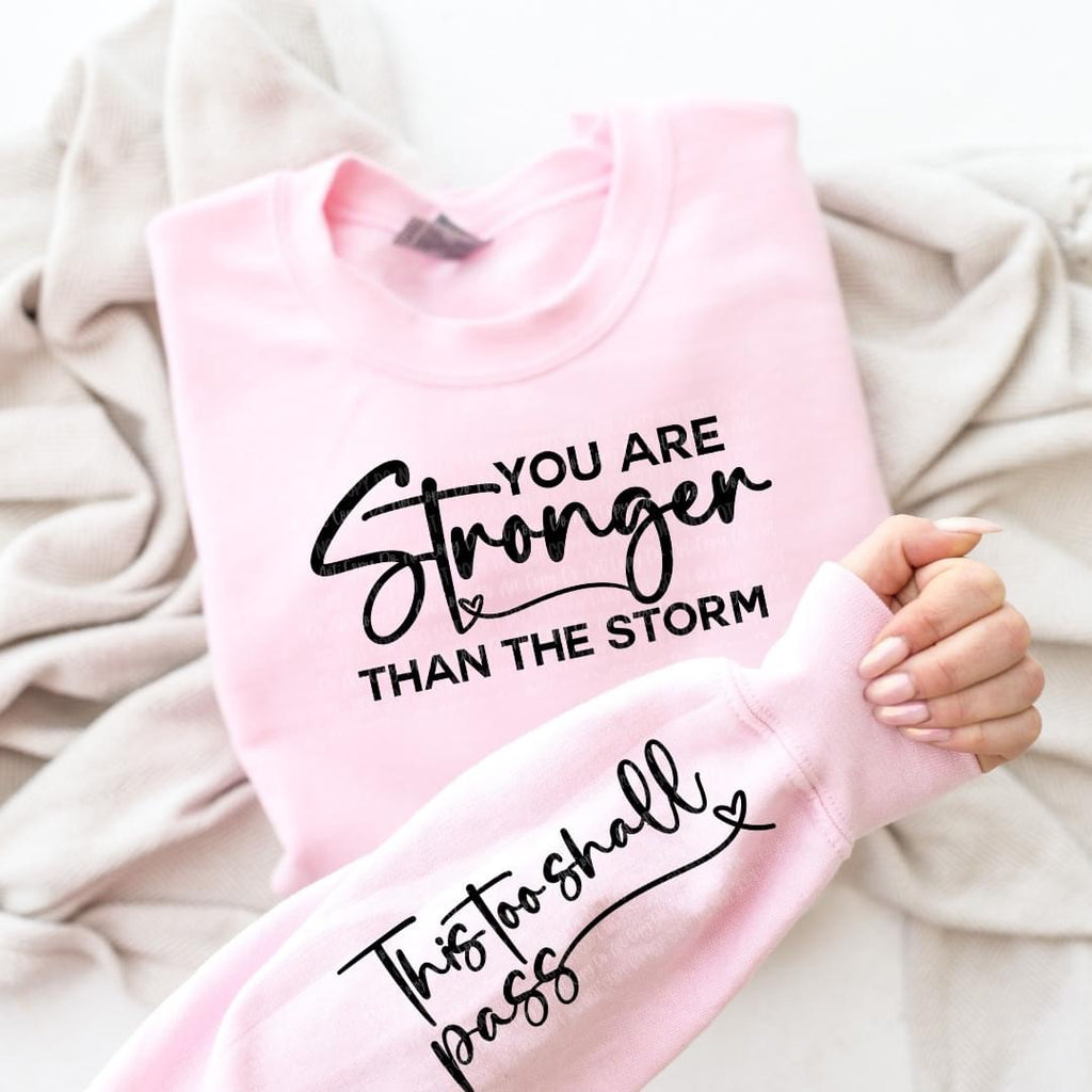 You Are Stronger Than The Storm Pink Full Size UNISEX Fleece Sweatshirt