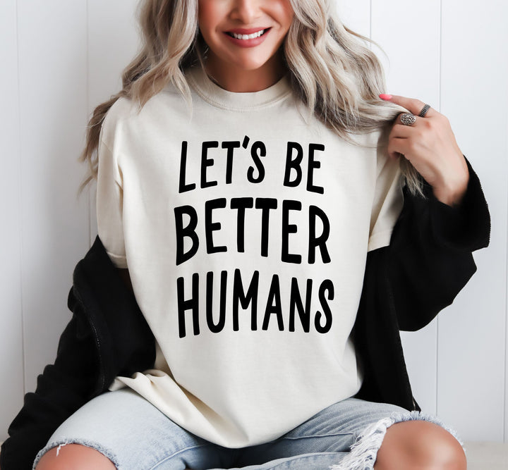 Be Better Humans Tan Unisex Cotton T-Shirt