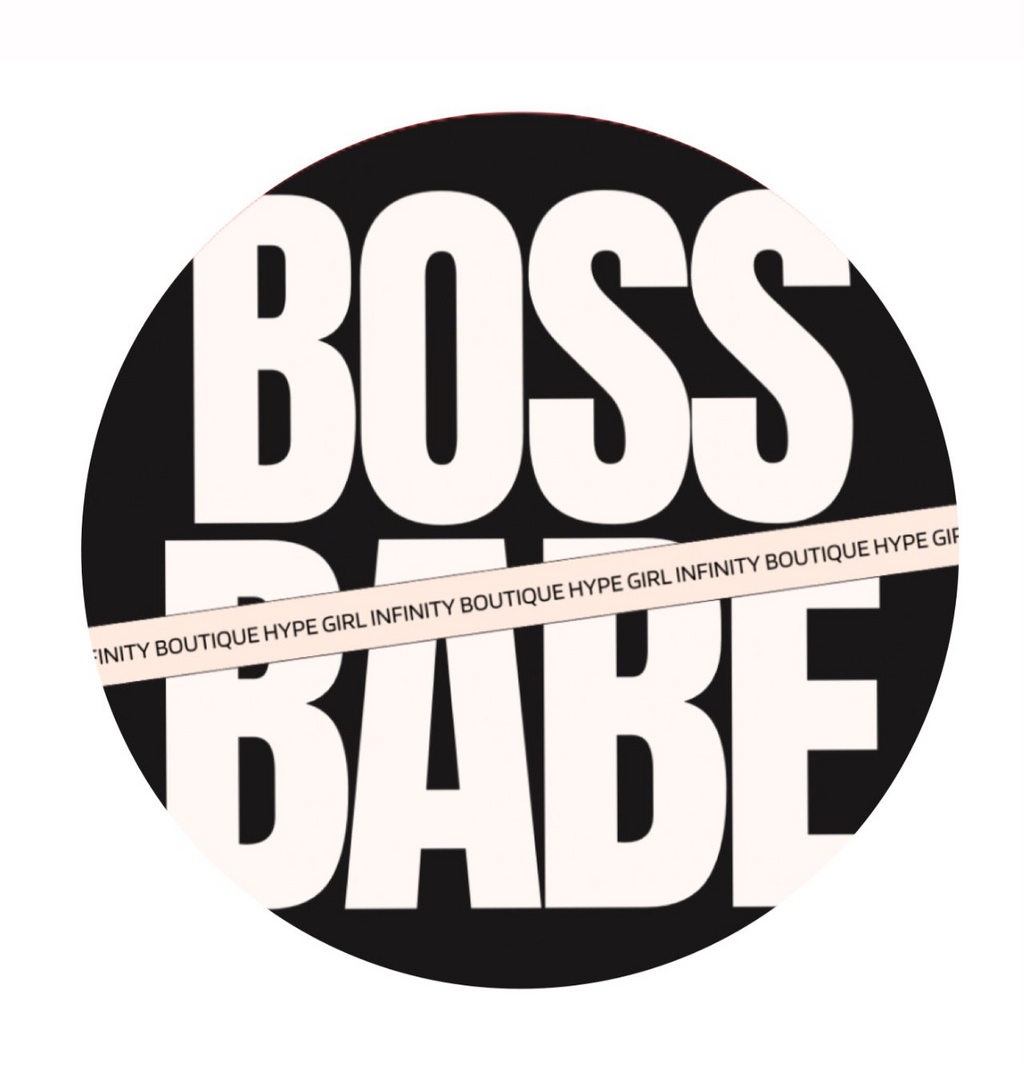 Boss Babe Hype Girl Infinity Boutique Glossy Sticker