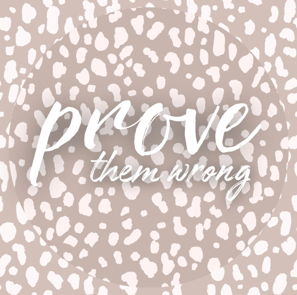 Prove Them Wrong Infinity Boutique Glossy Sticker