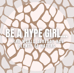 Be A Hype Girl Infinity Boutique Glossy Sticker