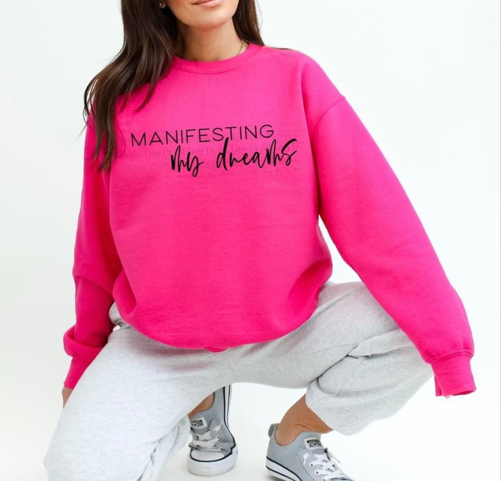 Manifesting My Dreams Pink Unisex Sweatshirt