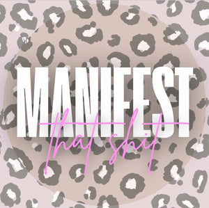 Manifest That Shit Infinity Boutique Glossy Sticker