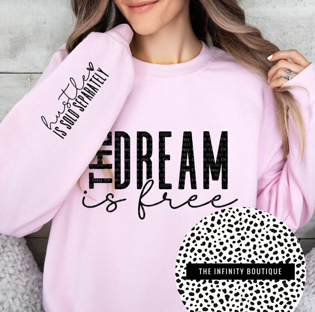 The Dream Is Free Hustle Sold Separately Pink Full Size UNISEX Fleece Sweatshirt
