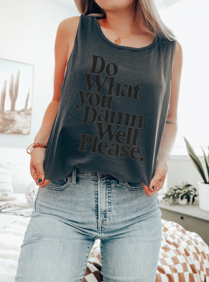 Do What You Damn Well Please Gray Unisex Cotton Tank