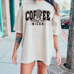 Coffee Makes Me Nicer White Unisex T-Shirt