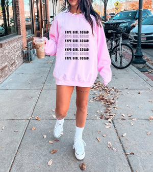 Hype Girl Squad Pink Unisex Sweatshirt