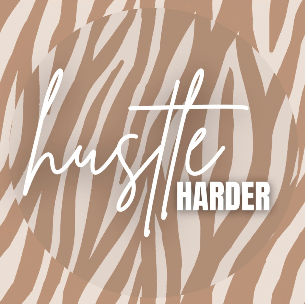 Hustle Harder Infinity Boutique Glossy Sticker