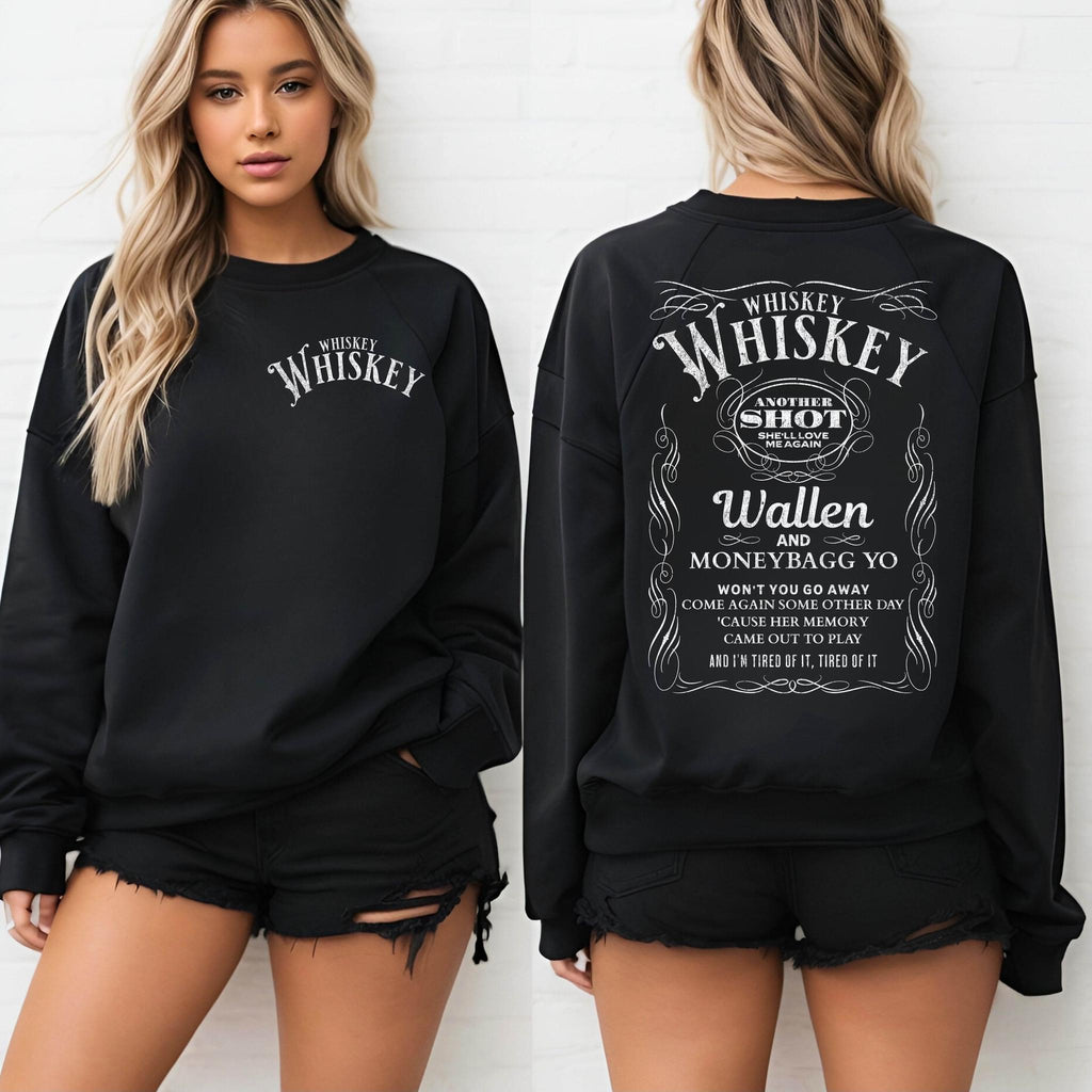 Whiskey Whiskey Black Unisex Sweatshirt