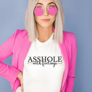 Asshole With Feelings White Unisex T-Shirt