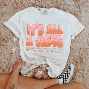 It’s All A Mess Tan Unisex T-Shirt