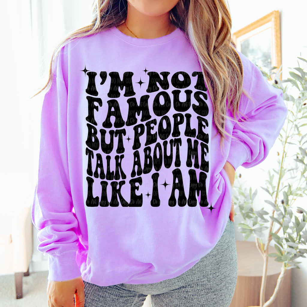 I’m Not Famous Purple Unisex Long Sleeve