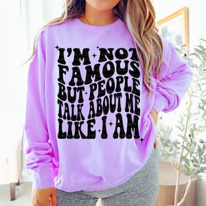 I’m Not Famous Purple Unisex Long Sleeve