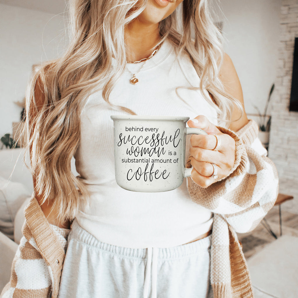 Behind Every Successful Woman Ceramic Coffee Mug