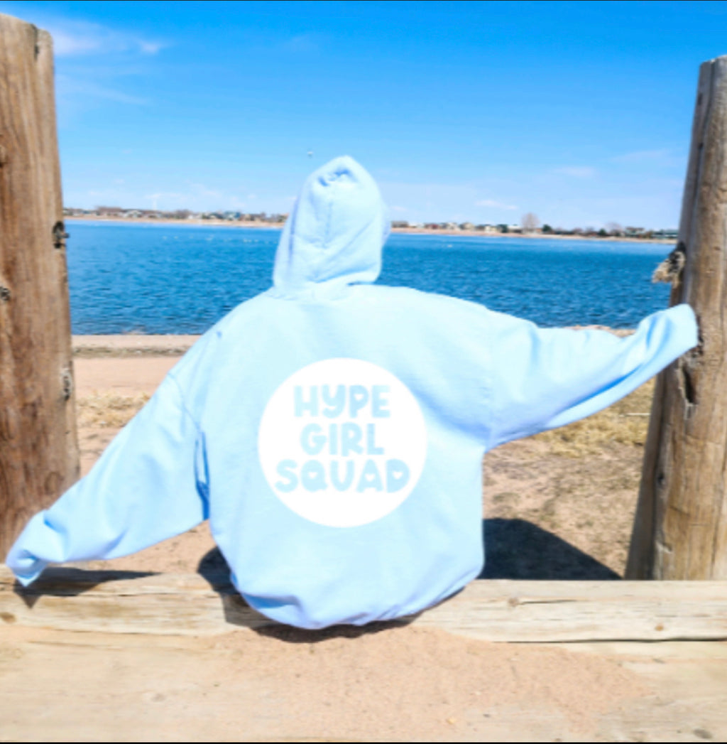 Hype Girl Squad Blue HOODIE Full Size UNISEX Fleece Sweatshirt