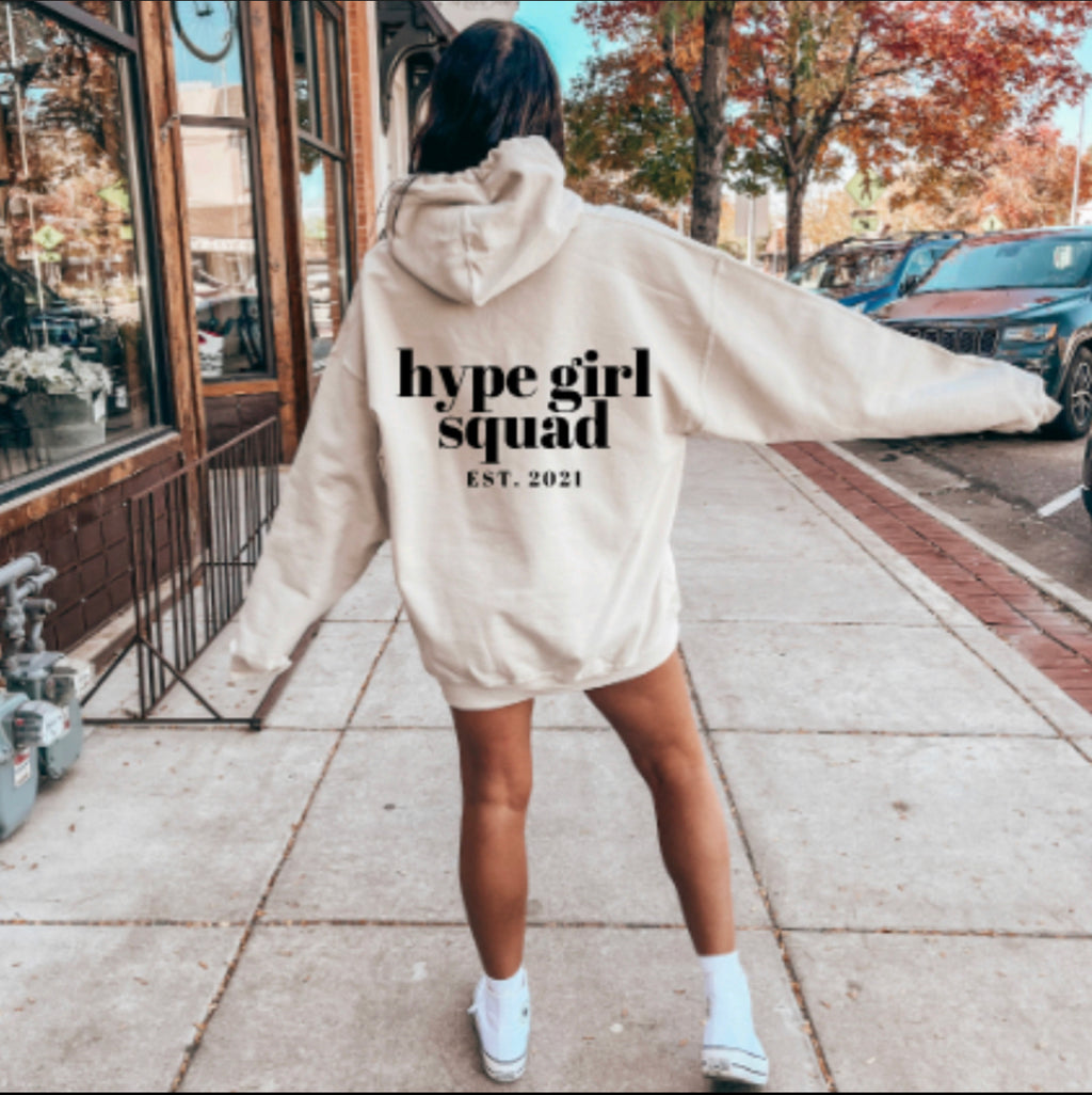 Hype Girl Squad EST 2021 Sand HOODIE Full Size UNISEX Fleece Sweatshirt