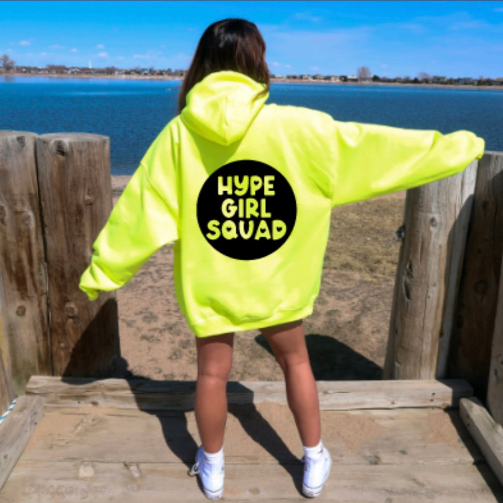 Hype Girl Squad NEON HOODIE Full Size UNISEX Fleece Sweatshirt